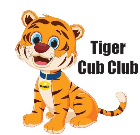 Image of Roaree the Tiger stating Tiger Cub Club